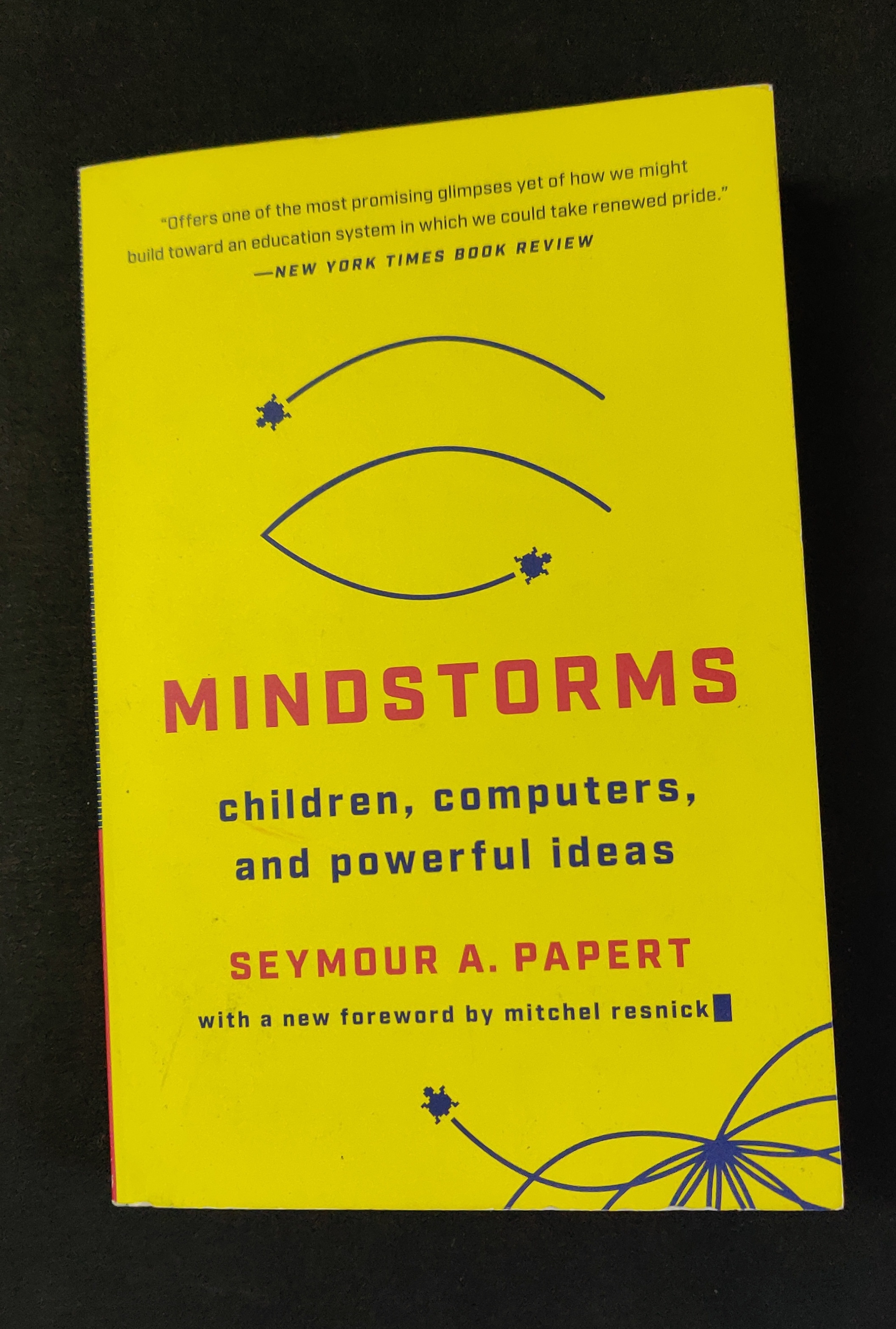 Mindstorms - children, computers and powerful ideas